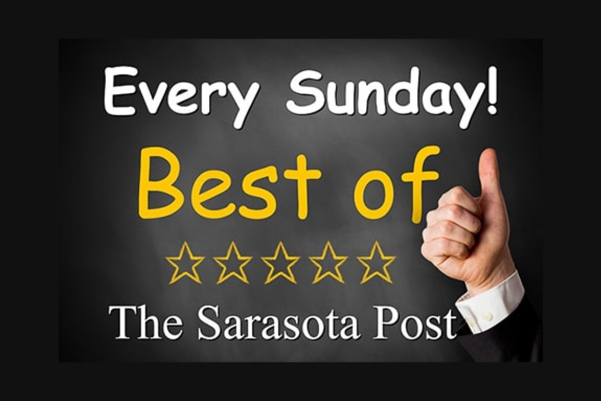 This Week's "The Best of The Sarasota Post" - The Best Advice I’ve Ever Gotten