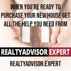 Realty Advisor Expert - When You're Ready to Purchase Your Next House