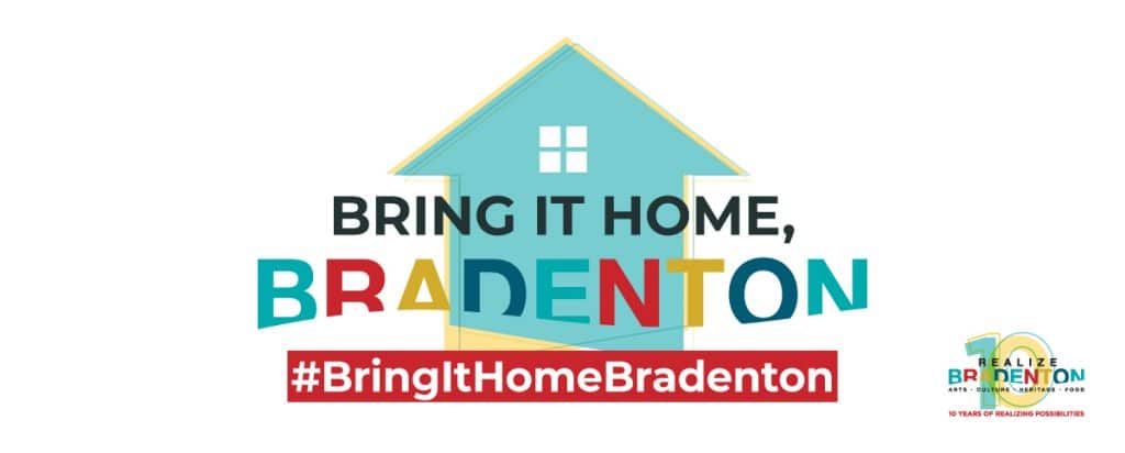 Realize Bradenton Bring It Home